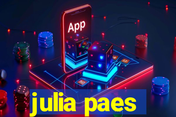 julia paes